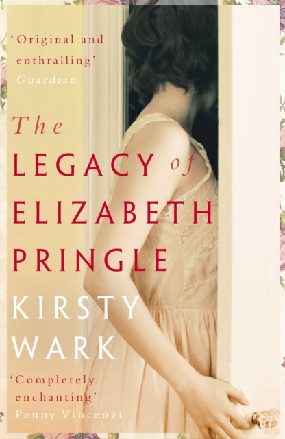 The Legacy of Elizabeth Pringle : a story of love and belonging-9781444777628
