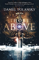 Those Above: The Empty Throne Book 1 : An epic fantasy adventure-9781444779912