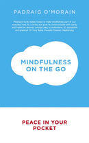 Mindfulness on the Go : Peace in Your Pocket-9781444786002