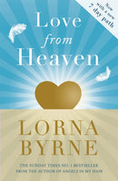 Love From Heaven : Now includes a 7 day path to bring more love into your life-9781444786316