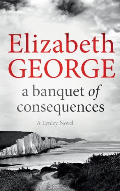 A Banquet of Consequences : An Inspector Lynley Novel: 19-9781444786590
