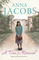 A Time for Renewal : Book Two in the the gripping, uplifting Rivenshaw Saga set at the close of World War Two-9781444787740