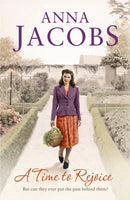 A Time to Rejoice : Book Three in the the gripping, uplifting Rivenshaw Saga set at the close of World War Two-9781444787757