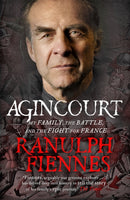 Agincourt : My Family, the Battle and the Fight for France-9781444792119