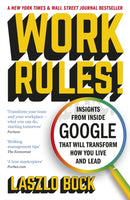 Work Rules! : Insights from Inside Google That Will Transform How You Live and Lead-9781444792386