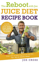 The Reboot with Joe Juice Diet Recipe Book: Over 100 recipes inspired by the film 'Fat, Sick & Nearly Dead'-9781444798357