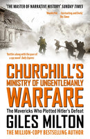 Churchill''s Ministry of Ungentlemanly Warfare