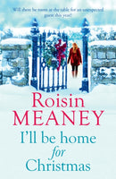 I'll Be Home for Christmas : A magical and heartfelt festive page-turner (Roone Book 3)-9781444799637