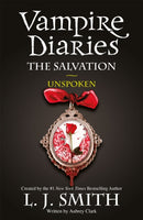 The Vampire Diaries: The Salvation: Unspoken