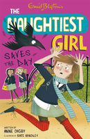 The Naughtiest Girl: Naughtiest Girl Saves The Day : Book 7-9781444918885