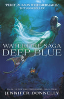 Waterfire Saga: Deep Blue : Book 1-9781444921205