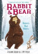 Rabbit and Bear: Rabbit''s Bad Habits