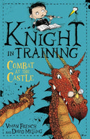 Knight in Training: Combat at the Castle : Book 5-9781444922349