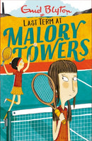 Malory Towers: Last Term : Book 6-9781444929928