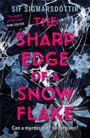 The Sharp Edge of a Snowflake-9781444935301