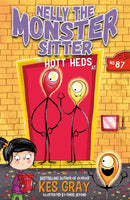 Nelly the Monster Sitter: The Hott Heds at No. 87 : Book 3-9781444944433