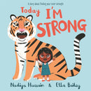 Today I'm Strong : A story about finding your inner strength-9781444946475