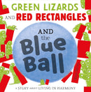 Green Lizards and Red Rectangles and the Blue Ball-9781444948240