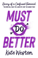 Diary of a Confused Feminist: Must Do Better : Book 2-9781444955064