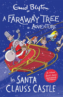 Faraway Tree Adventure: In Santa Claus''s Castle