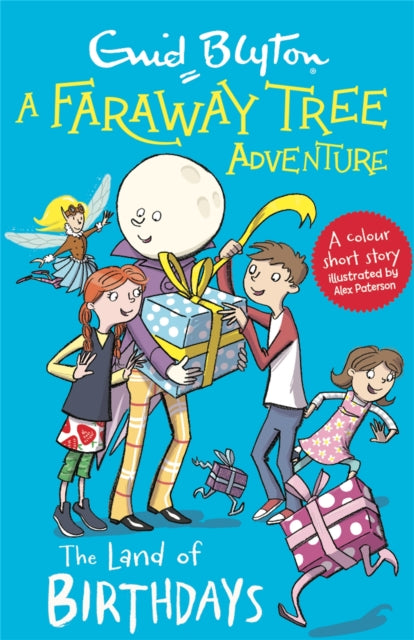 A Faraway Tree Adventure: The Land of Birthdays : Colour Short Stories-9781444959833
