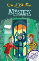 The Mystery Series: The Mystery of the Pantomime Cat : Book 7-9781444960464
