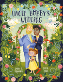 Uncle Bobby''s Wedding