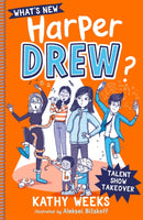 What''s New, Harper Drew?: Talent Show Takeover
