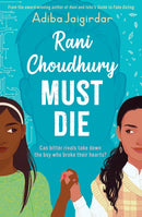 Rani Choudhury Must Die : A sapphic rivals-to-lovers romance-9781444967753
