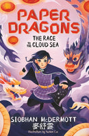 Paper Dragons: The Race to the Cloud Sea : Book 3-9781444970203