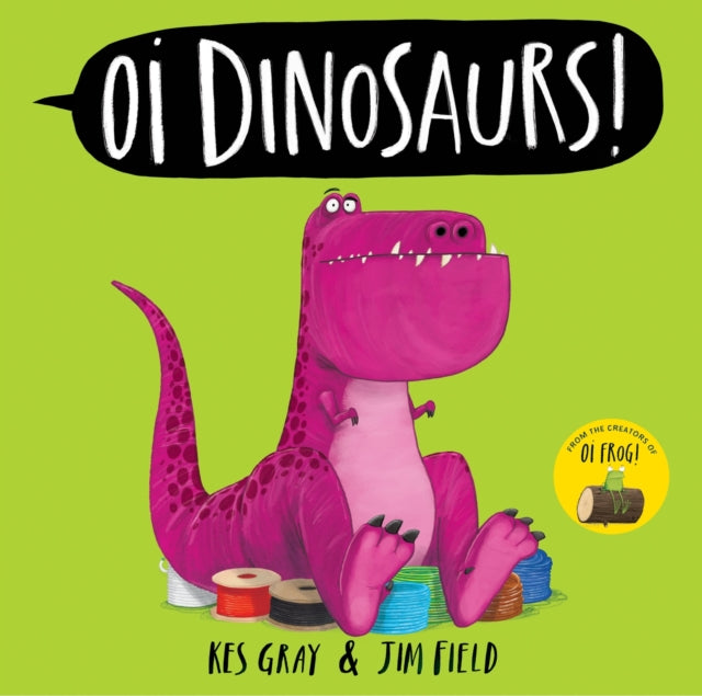 HOME START DONATIONS: Oi Dinosaurs!