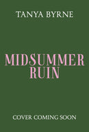 Midsummer Ruin