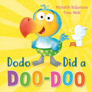 Dodo Did a Doo-Doo : A hilarious toilet-training book!-9781444974195