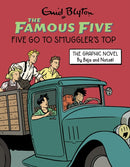 Famous Five Graphic Novel: Five Go to Smuggler''s Top