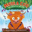Moira Coo : The Highland Coo Who Flew-9781444975482