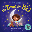 It's Time for Bed : A goodnight story to help little ones fall asleep from Just Chill Mama-9781444975628