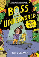 Boss of the Underworld: Shirley vs the Huge Beast : Book 2-9781444976410
