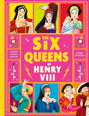 The Six Queens of Henry VIII