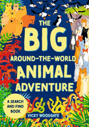 The Big Around-the-World Animal Adventure : A search and find book-9781444977516