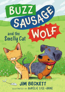Buzz Sausage Wolf and the Smelly Cat : Book 2 in the silly sausage dog cosy adventures series!-9781444978957