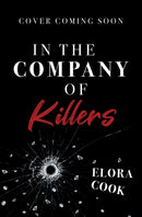 In the Company of Killers : a twisty YA mafia thriller-9781444979343