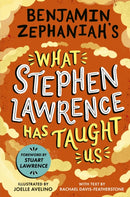 Benjamin Zephaniah''s What Stephen Lawrence Has Taught Us