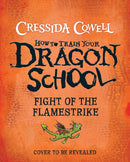 How To Train Your Dragon School: Fight of the Flamestrike : Book 2-9781444981957