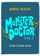 Monster Doctor: Book 2