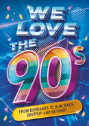 We Love the 90s!-9781444982633