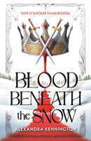 Blood Beneath the Snow : a heart-pounding romantasy-9781444982794