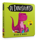 Oi Dinosaurs! Board Book-9781444983135