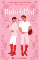 Unbridled : Made in Chelsea meets Elsie Silver in this steamy YA romance full of scandal, gossip and rivalries-9781444983838