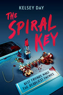 The Spiral Key : Pretty Little Liars meets Holly Jackson in this addictive, deadly game-filled thriller-9781444984569