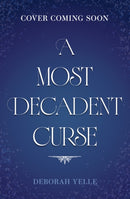 A Most Decadent Curse